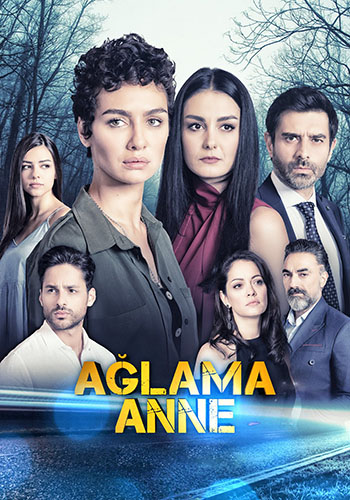 مسلسل لا تبكي يا أمي